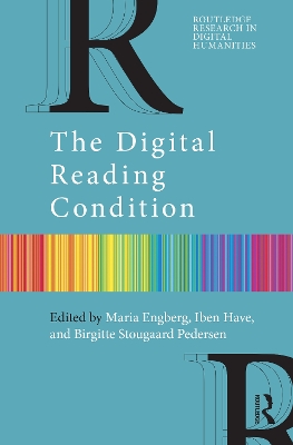 The Digital Reading Condition by Maria Engberg
