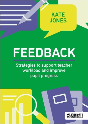 Feedback: Strategies to support teacher workload and improve pupil progress book