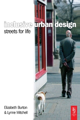 Inclusive Urban Design: Streets For Life by Elizabeth Burton