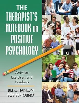 Therapist's Notebook on Positive Psychology book
