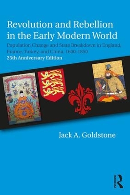 Revolution and Rebellion in the Early Modern World by Jack A. Goldstone