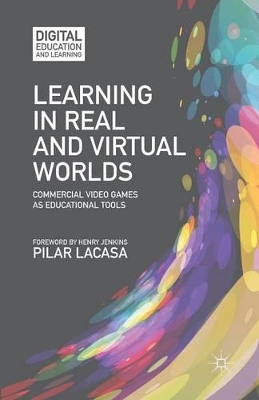 Learning in Real and Virtual Worlds by P. Lacasa