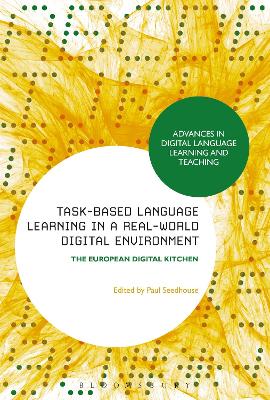 Task-Based Language Learning in a Real-World Digital Environment by Professor Paul Seedhouse