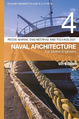 Reeds Vol 4: Naval Architecture for Marine Engineers by Dr Richard Pemberton