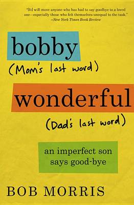 Bobby Wonderful by Bob Morris