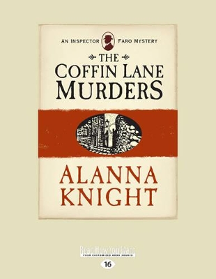 The The Coffin Lane Murders: An Inspector Faro Mystery by Alanna Knight