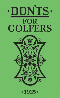 Don'ts for Golfers: Illustrated Edition book