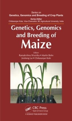 Genetics, Genomics and Breeding of Maize book