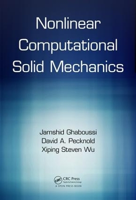 Nonlinear Computational Solid Mechanics by Jamshid Ghaboussi