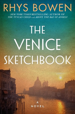 The Venice Sketchbook: A Novel by Rhys Bowen