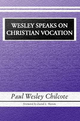 Wesley Speaks on Christian Vocation book