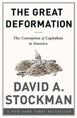 The Great Deformation by David Stockman