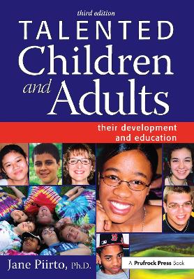 Talented Children and Adults: Their Development and Education book