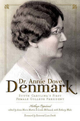 Dr. Annie Dove Denmark by Kathryn Copeland