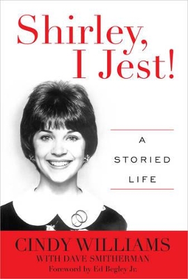 Shirley, I Jest! by Cindy Williams