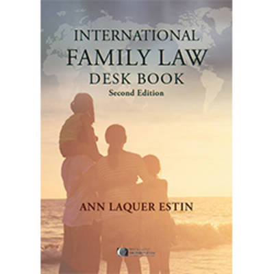 International Family Law Deskbook by Ann Laquer Estin
