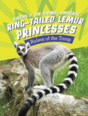 Ring-Tailed Lemur Princesses - Rulers of the Troop book