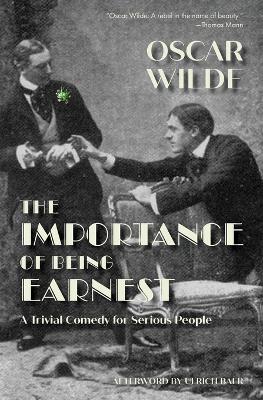The Importance of Being Earnest (Warbler Classics) book