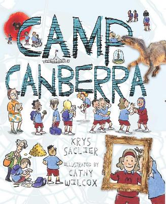 Camp Canberra: By the Smart and Excellent Students of Mount Mayhem Primary School book
