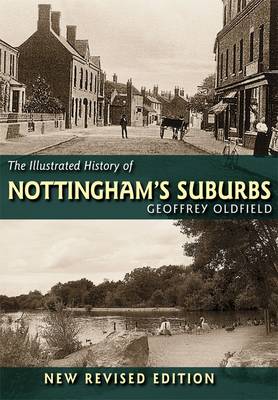 The Illustrated History of Nottingham's Suburbs book