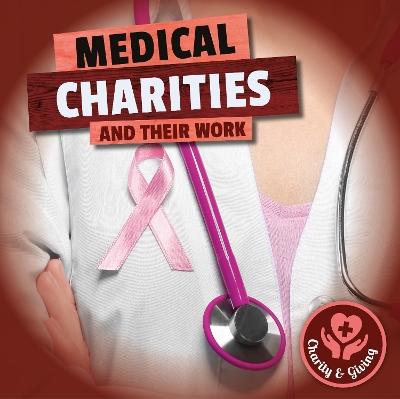 Medical Charities by Joanna Brundle