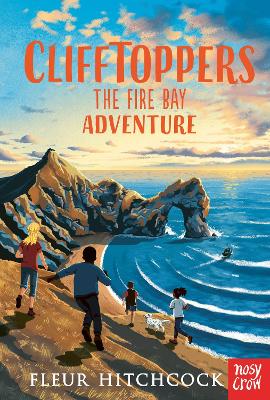 Clifftoppers: The Fire Bay Adventure by Fleur Hitchcock