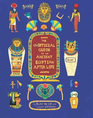 The Unofficial Guide to the Ancient Egyptian Afterlife book