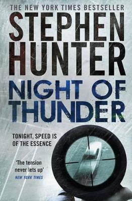 Night of Thunder by Stephen Hunter