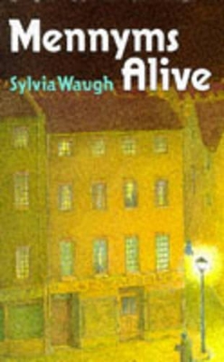 Mennyms Alive by Sylvia Waugh