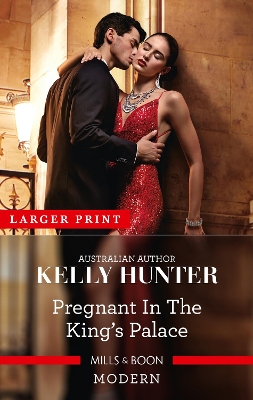 Pregnant in the King's Palace by Kelly Hunter