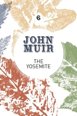 Yosemite by John Muir