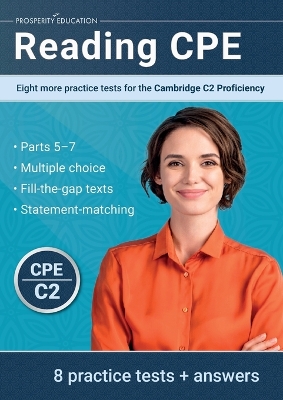 Reading CPE: Eight more practice tests for the Cambridge C2 Proficiency: Eight more practice tests for the Cambridge C1 Advanced book