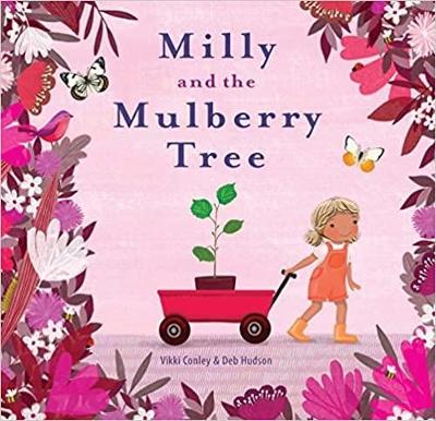 Milly and the Mulberry Tree book