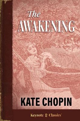 The Awakening (Annotated Keynote Classics) book