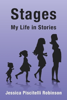 Stages: My Life in Stories book