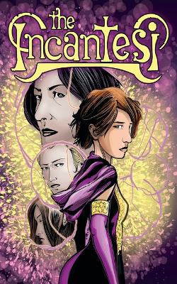 The Incantesi: Book One and Two Collected Edition book