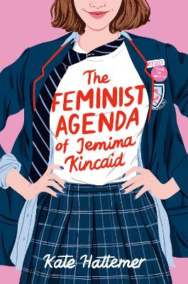 The Feminist Agenda of Jemima Kincaid by Kate Hattemer