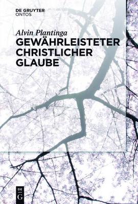 Gew�hrleisteter christlicher Glaube book