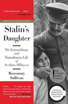 Stalin's Daughter by Rosemary Sullivan