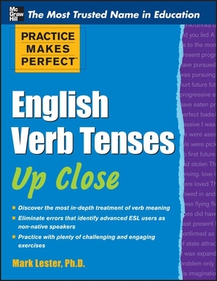 Practice Makes Perfect English Verb Tenses Up Close book