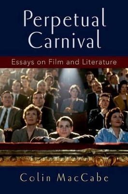 Perpetual Carnival by Colin MacCabe