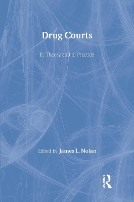 Drug Courts by Jr. Nolan