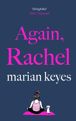 Again, Rachel: The unmissable new hilarious, heart-breaking novel from the global bestseller by Marian Keyes