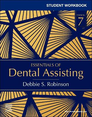 Student Workbook for Essentials of Dental Assisting book