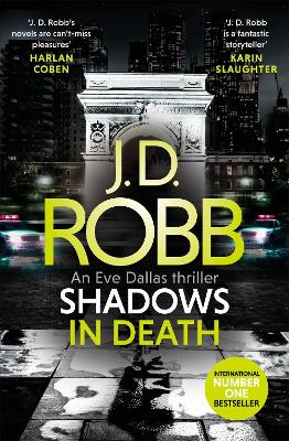 Shadows in Death: An Eve Dallas thriller (Book 51) by J. D. Robb