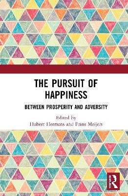 The Pursuit of Happiness: Between Prosperity and Adversity book