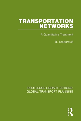 Transportation Networks: A Quantitative Treatment book