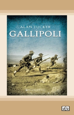 My Australian Story: Gallipoli by Alan Tucker