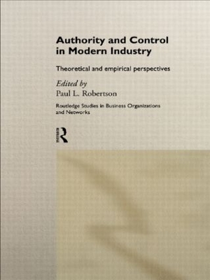 Authority and Control in Modern Industry book