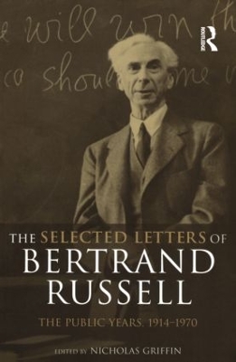 Selected Letters of Bertrand Russell by Nicholas Griffin